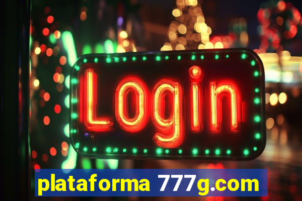 plataforma 777g.com